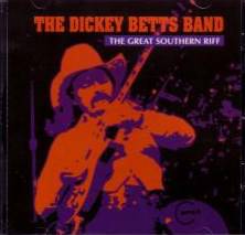 Dickey Betts : The Great Southern Riff
